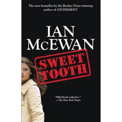 Sweet Tooth - by  Ian McEwan (Paperback)