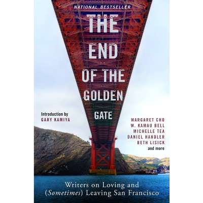 The End of the Golden Gate - (Paperback)