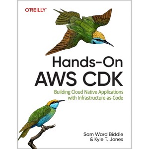 Hands-On AWS Cdk - by  Sam Ward Biddle & Kyle T Jones (Paperback) - 1 of 1