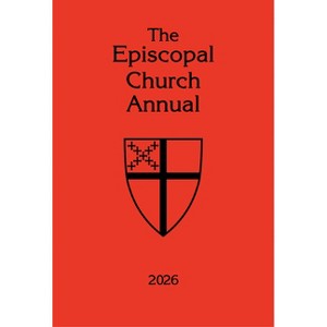 The Episcopal Church Annual 2026 - by  Church Publishing Incorporated (Hardcover) - 1 of 1