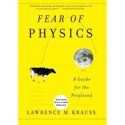 Fear of Physics - by  Lawrence M Krauss (Paperback)