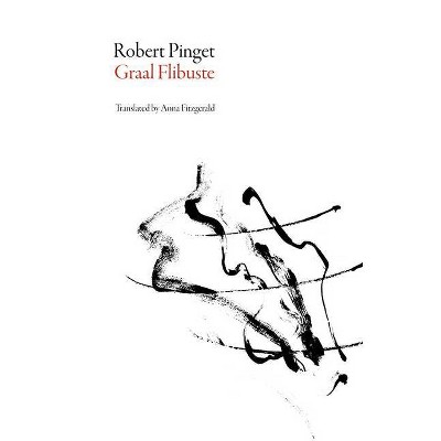 Graal Flibuste - (French Literature) by  Robert Pinget (Paperback)