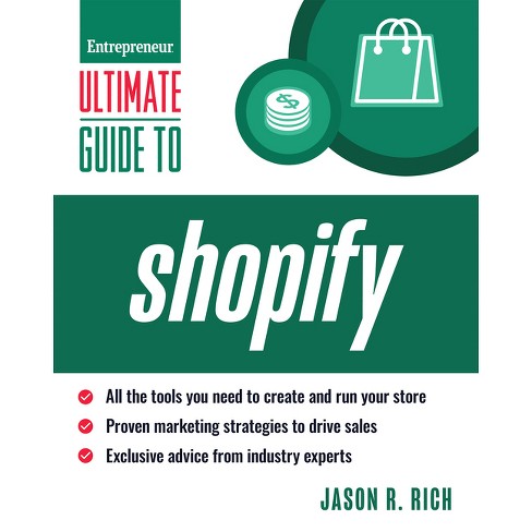 Ultimate Guide to Shopify - by  Jason R Rich (Paperback) - image 1 of 1