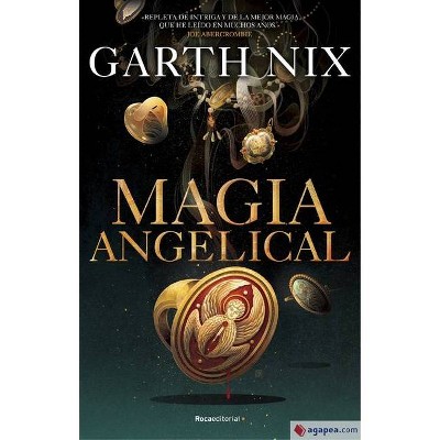 Magia Angelical - by  Garth Nix (Paperback)