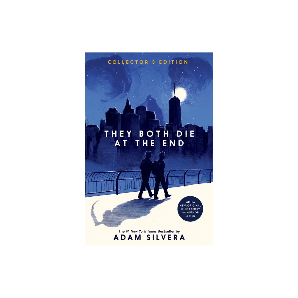They Both Die at the End Collector's Edition - by Adam Silvera (Hardcover)