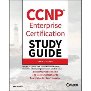 CCNP Enterprise Certification Study Guide: Implementing and Operating Cisco Enterprise Network Core Technologies - by  Ben Piper (Paperback) - 1 of 1