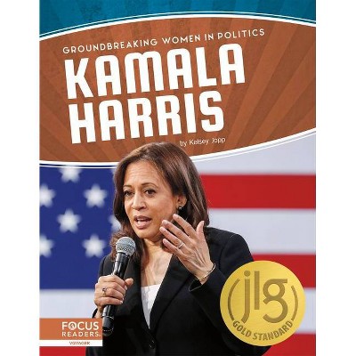 Kamala Harris - by  Kelsey Jopp (Paperback)