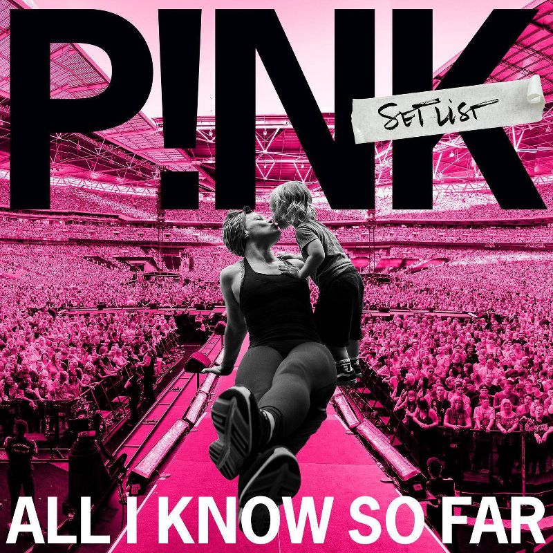 P!nk - All I Know So Far: The Setlist (CD), 1 of 2