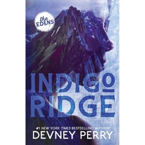 Indigo Ridge - (The Edens) by  Devney Perry (Paperback) - 1 of 1