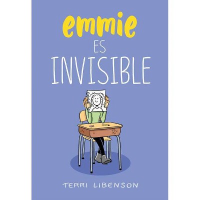 Emmie Es Invisible / Invisible Emmie - by  Terri Libenson (Paperback)