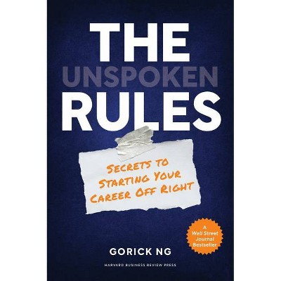 The Unspoken Rules - by  Gorick Ng (Hardcover)