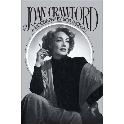  Joan Crawford - by  Bob Thomas (Paperback) 