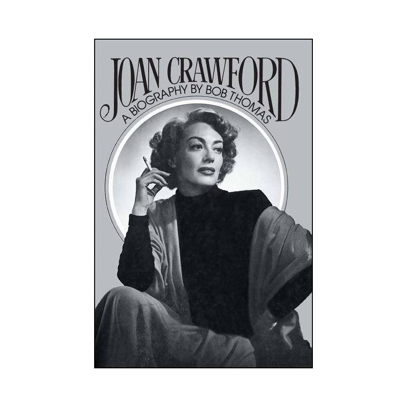 Joan Crawford - by  Bob Thomas (Paperback), 1 of 2