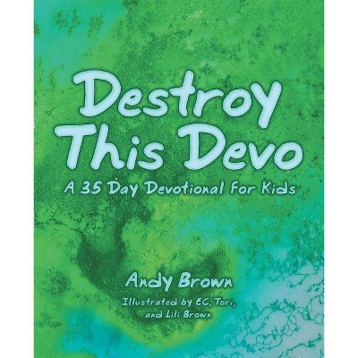 Destroy This Devo - by  Andy Brown (Paperback)