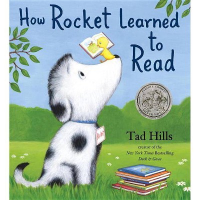 How Rocket Learned to Read - by  Tad Hills (Hardcover)