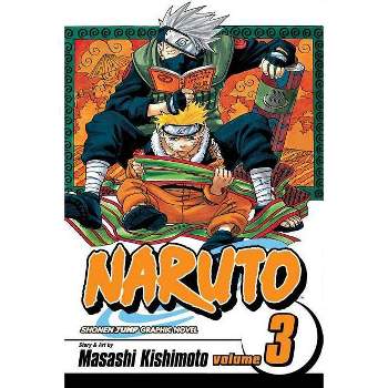 Naruto, Vol. 3 - by  Masashi Kishimoto (Paperback)