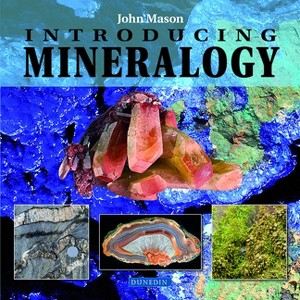 Introducing Mineralogy - (Introducing Earth and Environmental Sciences) by  John Mason (Paperback) - 1 of 1