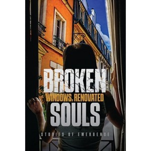 Broken Windows, Renovated Souls - by  G E Russell (Paperback) - 1 of 1