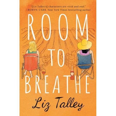  Room to Breathe - by  Liz Talley (Paperback) 