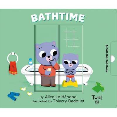 Bathtime - (Pull and Play) by  Alice Le Henand (Board Book)