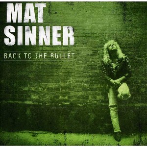 Mat Sinner - Back To The Bullet (CD) - 1 of 1