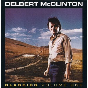 Delbert McClinton - Classics 1: Jealous Kind (CD) - 1 of 1