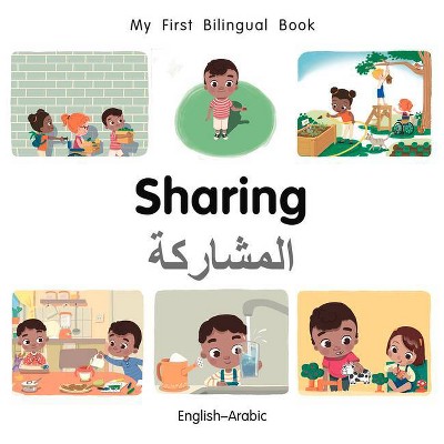 My First Bilingual Book-Sharing (English-Arabic) - by  Patricia Billings (Board Book)