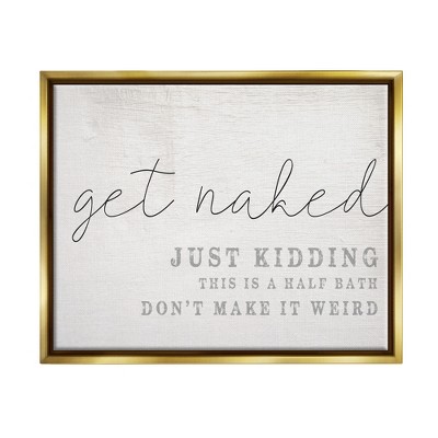 Stupell Industries Get Naked This Is A Half Bath Wood Look Typography