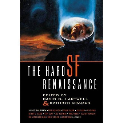 The Hard SF Renaissance - by  David G Hartwell & Kathryn Cramer (Paperback)