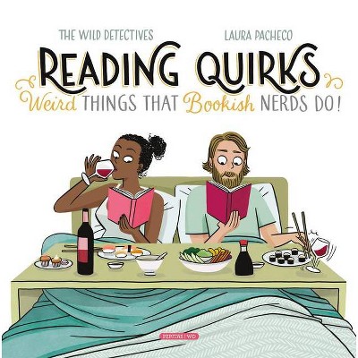 Reading Quirks - by  Andrés de la Casa Huertas & Javier García del Moral (Hardcover)