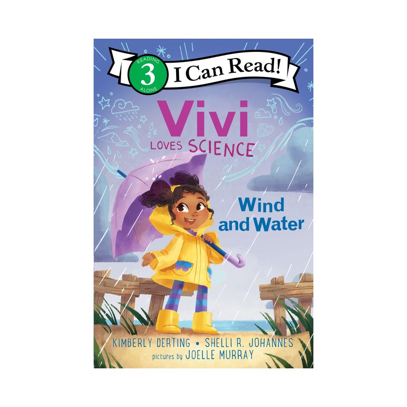 Vivi Loves Science: Wind and Water - (I Can Read Level 3) by Kimberly Derting & Shelli R Johannes, 1 of 2