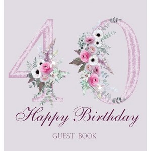 Happy 40th birthday guest book (hardback) - by  Lulu and Bell (Hardcover) - 1 of 1