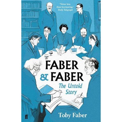 Faber & Faber - by  Toby Faber (Paperback)