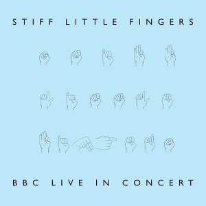 Stiff Little Fingers - Bbc Live In Concert (Colored Vinyl Blue White) - 1 of 1