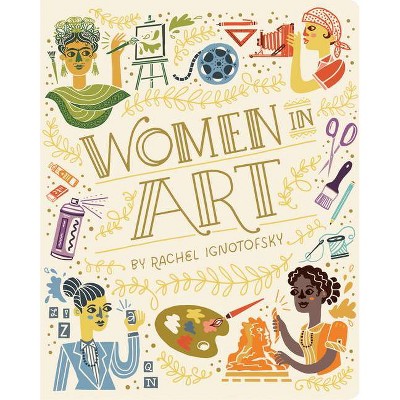 Women in Art - by  Rachel Ignotofsky (Board Book)