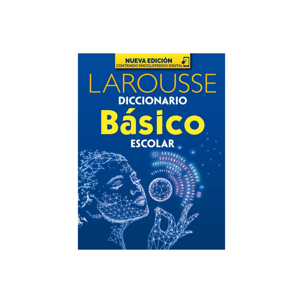 Diccionario Bsico Escolar - by Ediciones Larousse (Paperback)