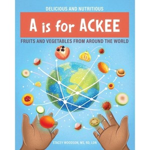 A Is for Ackee - by  Stacey Woodson (Paperback) - 1 of 1