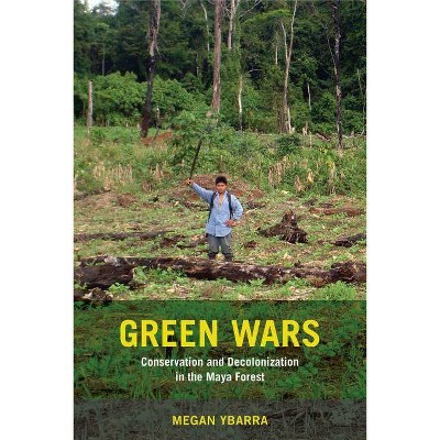 Green Wars - by  Megan Ybarra (Paperback)