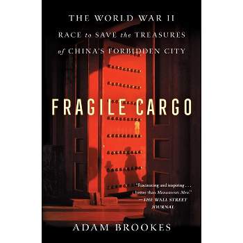 Fragile Cargo - by  Adam Brookes (Paperback)
