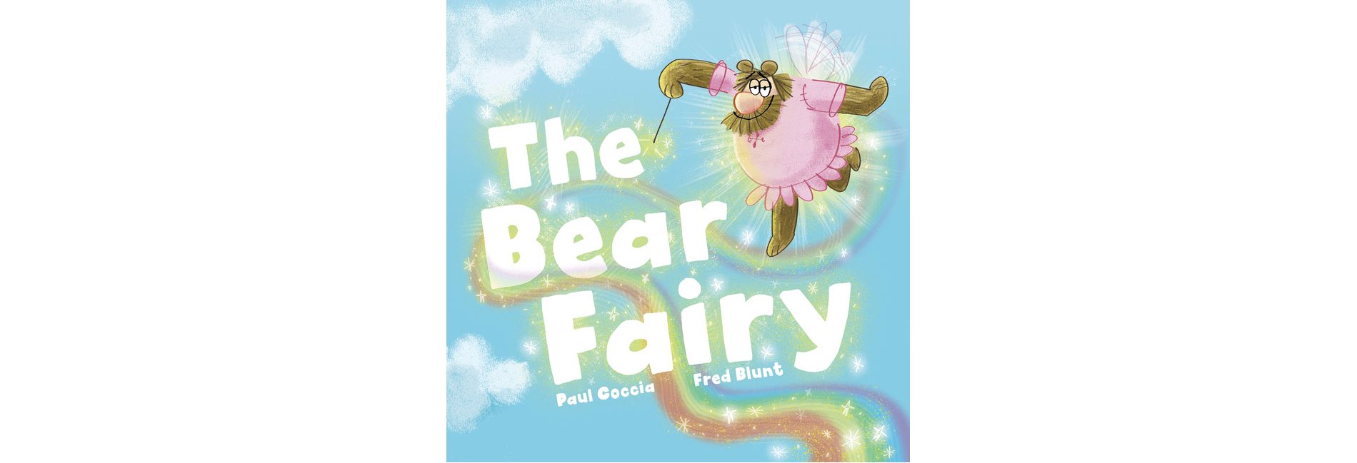 The Bear Fairy - by  Paul Coccia (Hardcover)