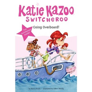 Super Special: Going Overboard! - (Katie Kazoo, Switcheroo) by  Nancy Krulik (Paperback) - 1 of 1