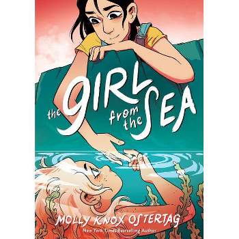 The Girl from the Sea: A Graphic Novel - by  Molly Knox Ostertag (Hardcover)