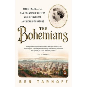 The Bohemians - by  Ben Tarnoff (Paperback) - 1 of 1