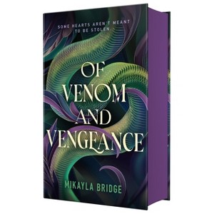 Of Venom and Vengeance - by  Mikayla Bridge (Hardcover) - 1 of 1