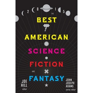 The Best American Science Fiction and Fantasy - by  John Joseph Adams (Paperback) - 1 of 1