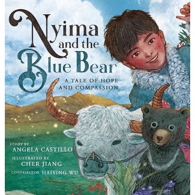 Nyima and the Blue Bear - by  Angela Castillo (Hardcover)