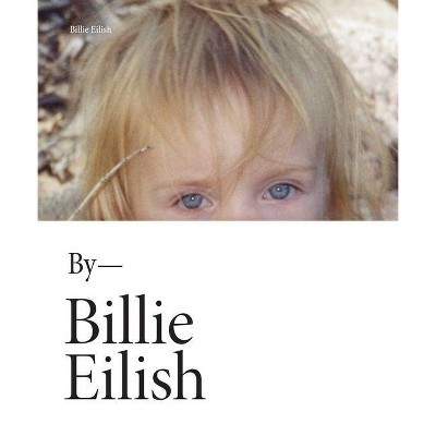 Billie Eilish - (Hardcover)