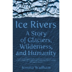 Ice Rivers - by Jemma Wadham - 1 of 1