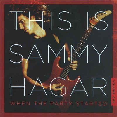 Sammy Hagar - This Is Sammy Hagar: When The Party Started Vol. 1 (CD)