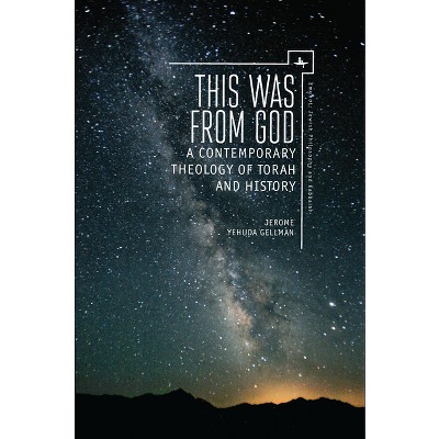 This Was from God - (Emunot: Jewish Philosophy and Kabbalah) by  Gellman (Hardcover)